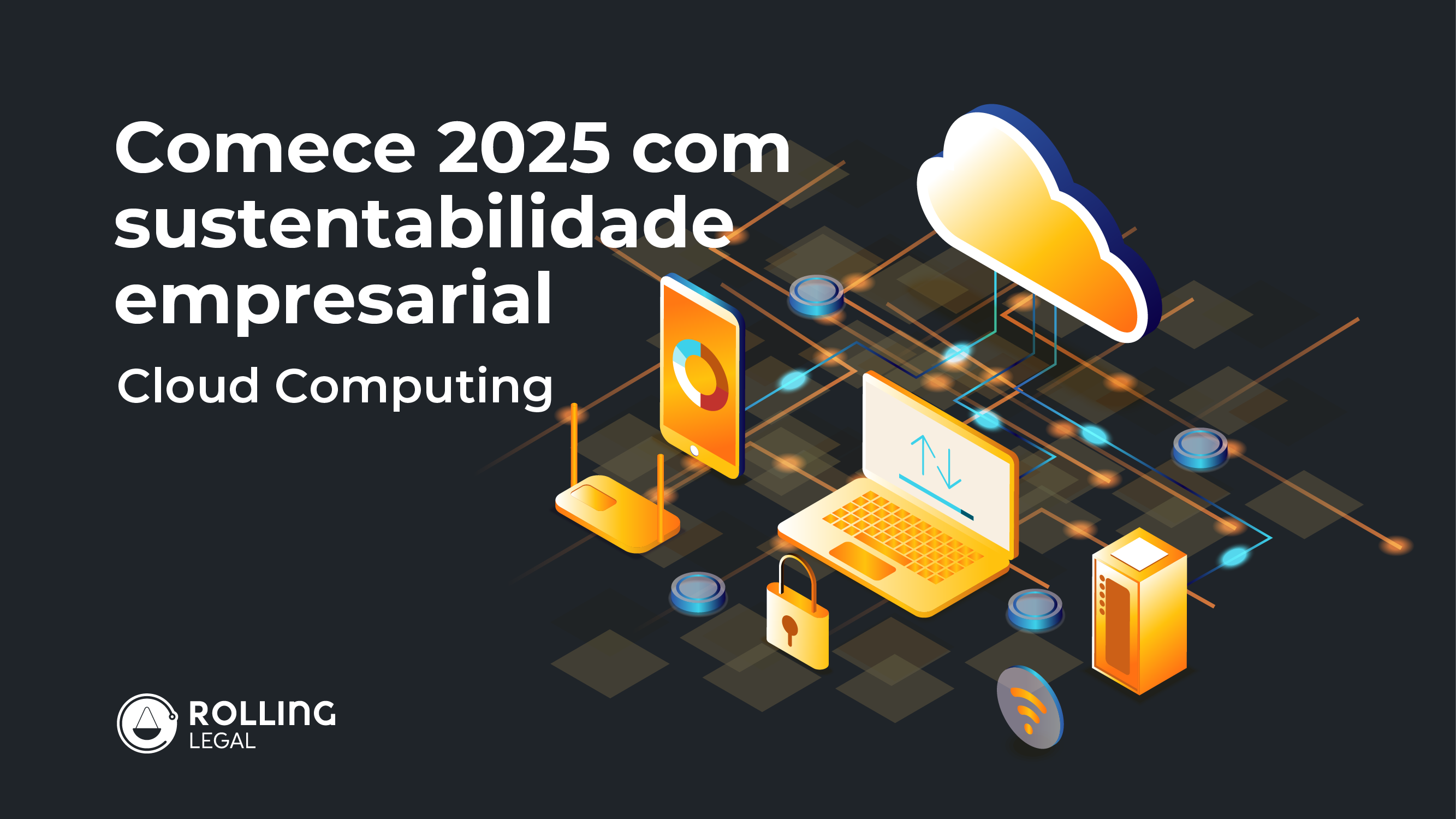 Cloud Computing: Comece 2025 com Sustentabilidade Empresarial (1)